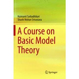 A Course on Basic Model Theory