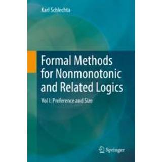Formal Methods for Nonmonotonic and Related Logics