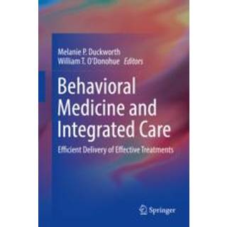 Behavioral Medicine and Integrated Care