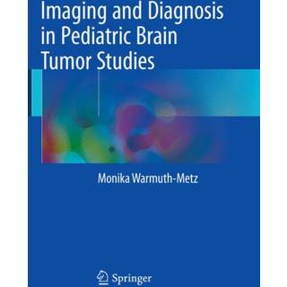 Imaging and Diagnosis in Pediatric Brain Tumor Studies