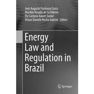 Energy Law and Regulation in Brazil