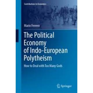 The Political Economy of Indo-European Polytheism