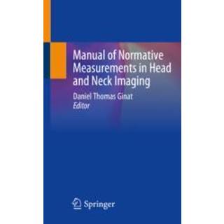 Manual of Normative Measurements in Head and Neck Imaging