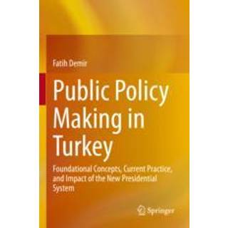 Public Policy Making in Turkey