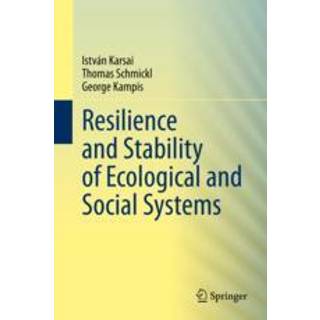 Resilience and Stability of Ecological and Social Systems