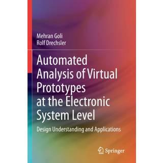 Automated Analysis of Virtual Prototypes at the Electronic System Level