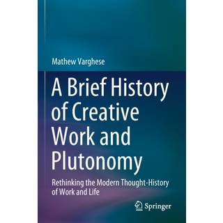 A Brief History of Creative Work and Plutonomy