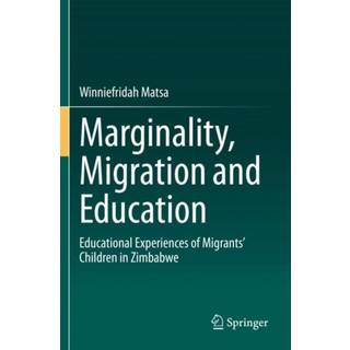 Marginality, Migration and Education