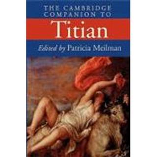 The Cambridge Companion to Titian