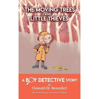 The Moving Trees and Little Thieves