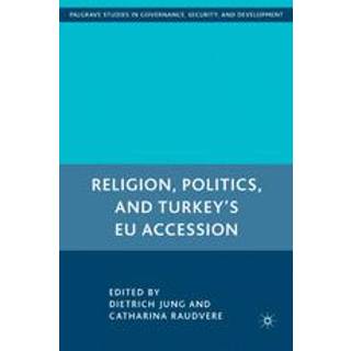 Religion, Politics, and Turkey’s EU Accession