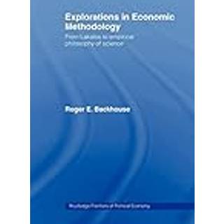 Explorations in Economic Methodology