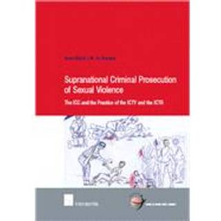 Supranational Criminal Prosecution of Sexual Violence