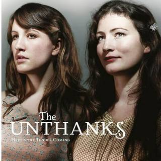 The Unthanks - Here's the Tender Coming