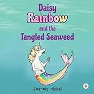 Daisy Rainbow and the Tangled Seaweed
