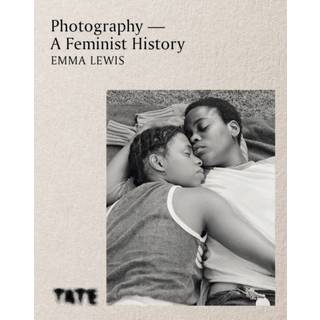 Photography – A Feminist History
