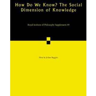 How Do We Know? The Social Dimension of Knowledge: Volume 89