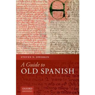 A Guide to Old Spanish