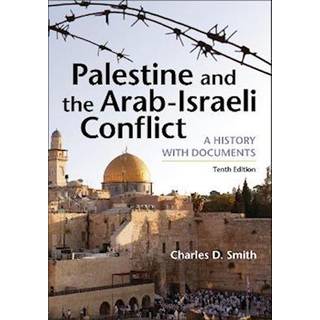 Palestine and the Arab-Israeli Conflict