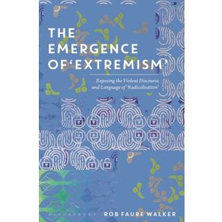 The Emergence of 'Extremism'