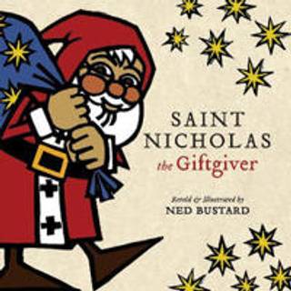 Saint Nicholas the Giftgiver – The History and Legends of the Real Santa Claus