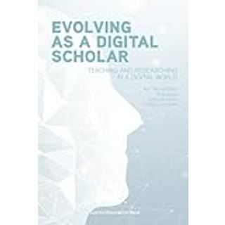 Evolving as a Digital Scholar