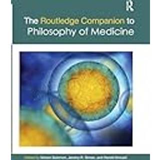 The Routledge Companion to Philosophy of Medicine