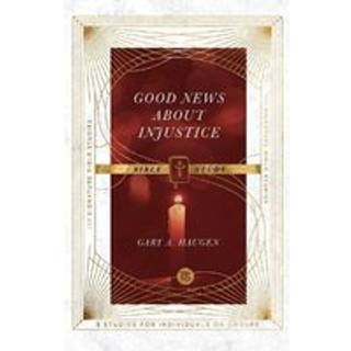 Good News About Injustice Bible Study