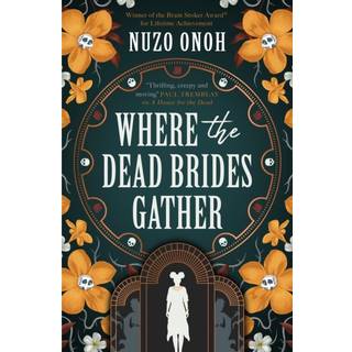 Where the Dead Brides Gather