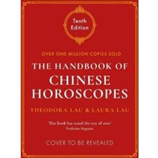 The Handbook of Chinese Horoscopes