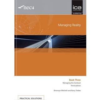 Managing Reality, Third edition. Book 3: Managing the Contract