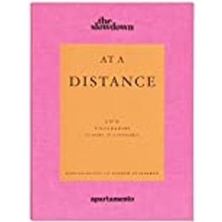 At a Distance: 100 Visionaries at Home in a Pandemic