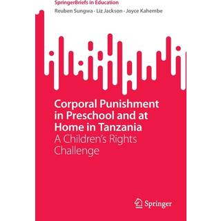 Corporal Punishment in Preschool and at Home in Tanzania