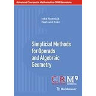 Simplicial Methods for Operads and Algebraic Geometry