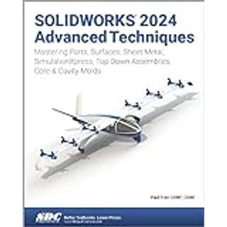 SOLIDWORKS 2024 Advanced Techniques