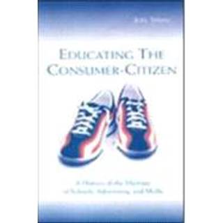 Educating the Consumer-citizen