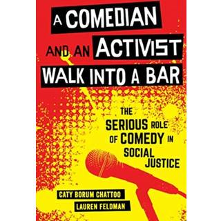 A Comedian and an Activist Walk into a Bar