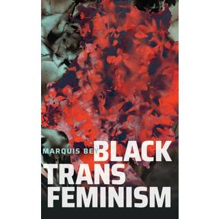 Black Trans Feminism