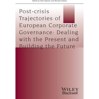 Post-crisis Trajectories of European Corporate Governance