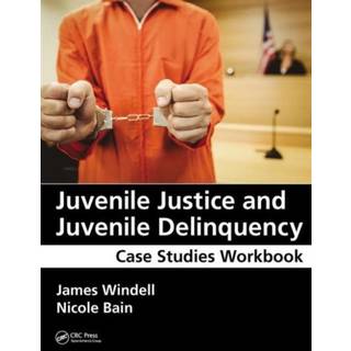 Juvenile Justice and Juvenile Delinquency