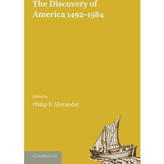 The Discovery of America 1492–1584
