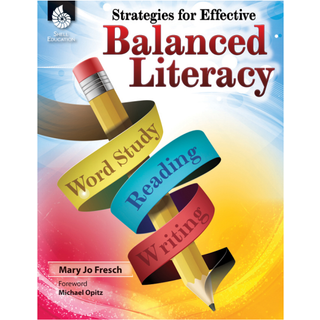 Strategies for Effective Balanced Literacy
