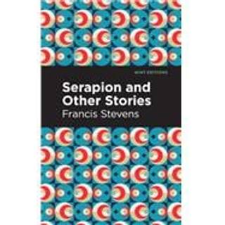 Serapion and Other Stories