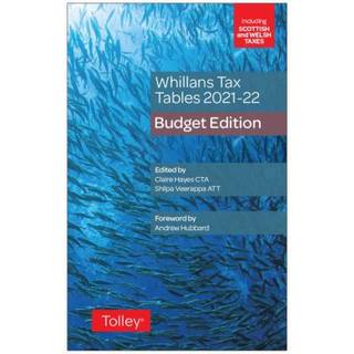 Whillans's Tax Tables 2021-22 (Budget edition)