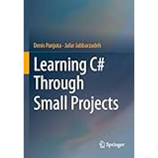 Learning C# Through Small Projects