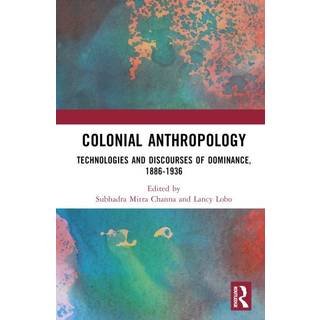 Colonial Anthropology