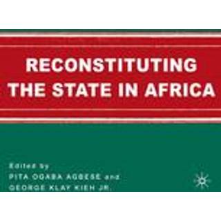Reconstituting the State in Africa