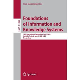 Foundations of Information and Knowledge Systems