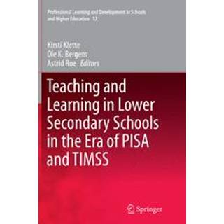 Teaching and Learning in Lower Secondary Schools in the Era of PISA and TIMSS