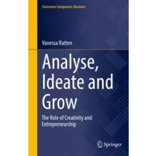 Analyse, Ideate and Grow